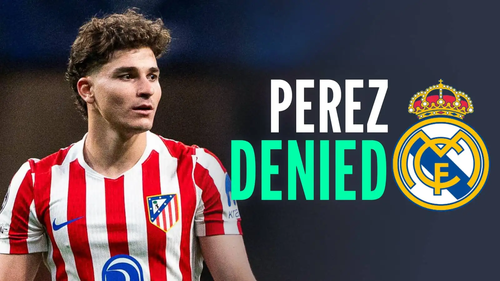 Real Madrid Bid of €150m Rejected for Alvarez